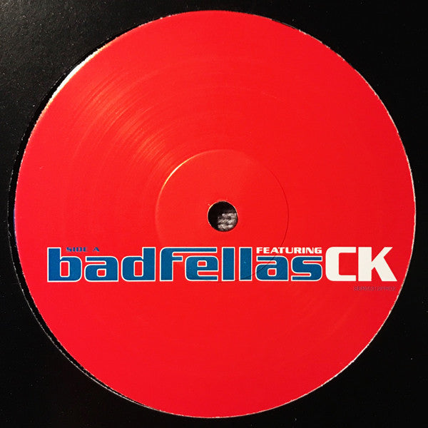 Badfellas Featuring CK* : Soc It To Me (12", Promo)