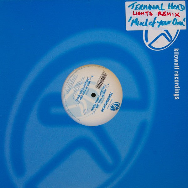 Terminalhead : Mind Of Your Own (12")