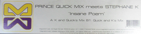 Prince Quick Mix Meets Stephane K : Insane Poem (12")