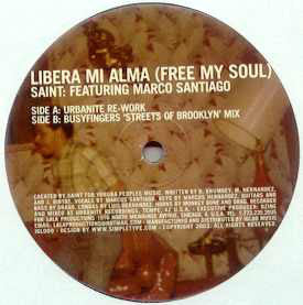 Saint : Libera Mi Alma (Free My Soul) (12")