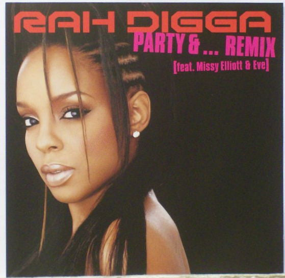 Rah Digga Feat. Missy Elliott & Eve (2) : Party & ... Remix (12", Promo)
