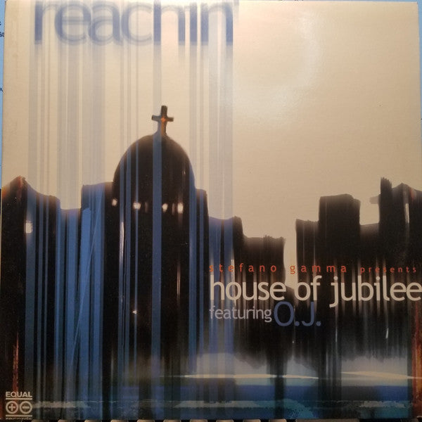 Stefano Gamma Presents House Of Jubilee* Feat. O.J.* : Reachin' (12")