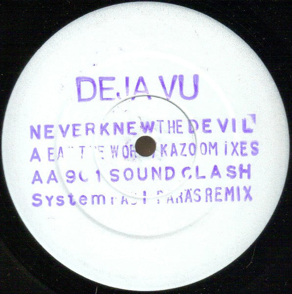 Deja Vu : Never Knew The Devil (12", W/Lbl, Sta)