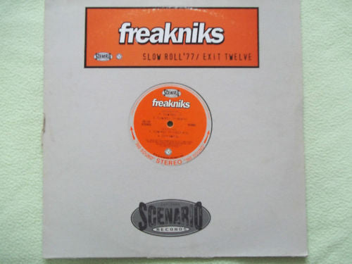 Freakniks : Slow Roll '77 / Exit Twelve (12")