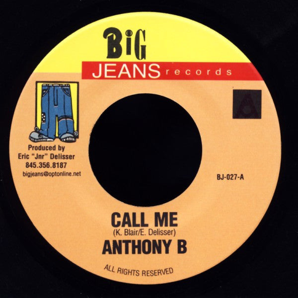 Anthony B / Xsytment* : Call Me / Go Deh Mi Friend (7")