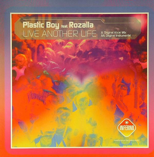 Plastic Boy Feat. Rozalla : Live Another Life (12")