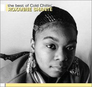 Roxanne Shante* : The Best Of Cold Chillin' (CD, Comp)