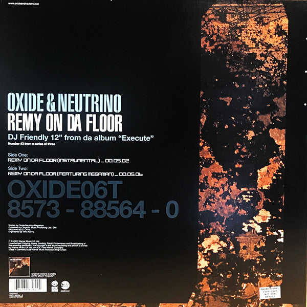 Oxide & Neutrino : Remy On Da Floor (12")