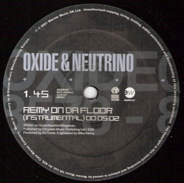 Oxide & Neutrino : Remy On Da Floor (12")