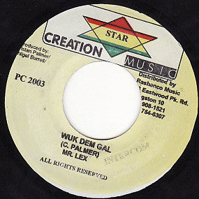 Mr. Lex* : Wuk Dem Gal (7")