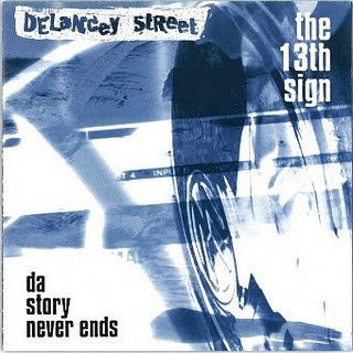 The 13th Sign : Da Story Never Ends (LP)