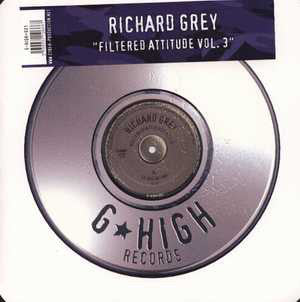Richard Grey : Filtered Attitude Vol. 3 (12")