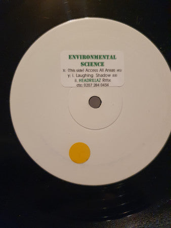 Environmental Science : Access No Areas / Laughing Shadow (12", Maxi, Promo, W/Lbl)