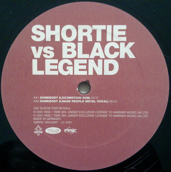 Shortie Vs Black Legend : Somebody (12")