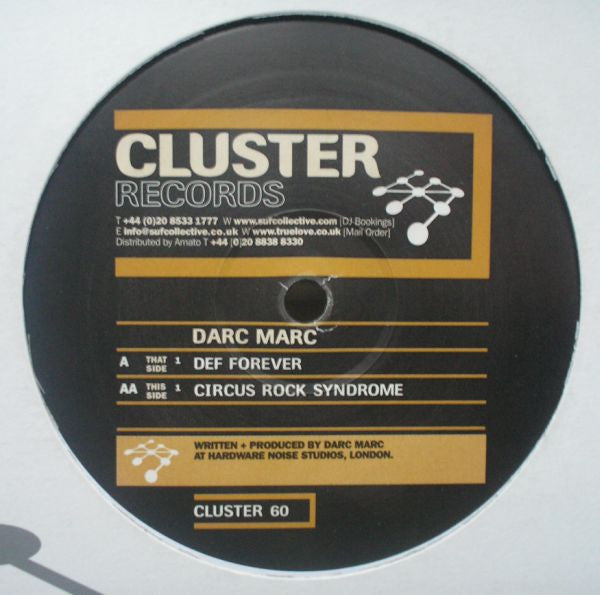 Darc Marc : Def Forever / Circus Rock Syndrome (12")