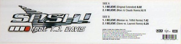 Sash! Feat. T.J. Davis* : I Believe (12")