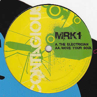 Mark One : The Electrician / Move Your Soul (12")