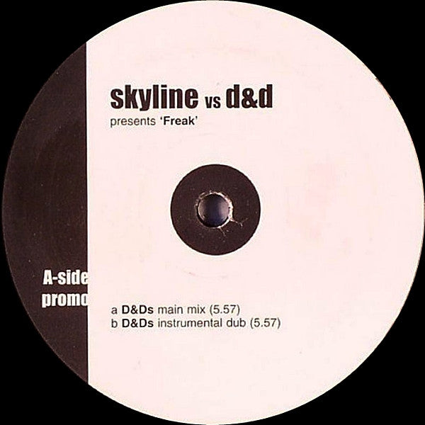 Skyline (21) vs D'n'D : Freak (12", Promo)