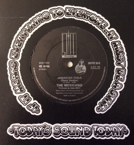 The Mexicano : Trial By Television (12")