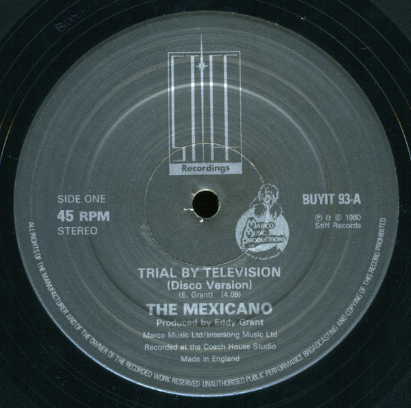 The Mexicano : Trial By Television (12")