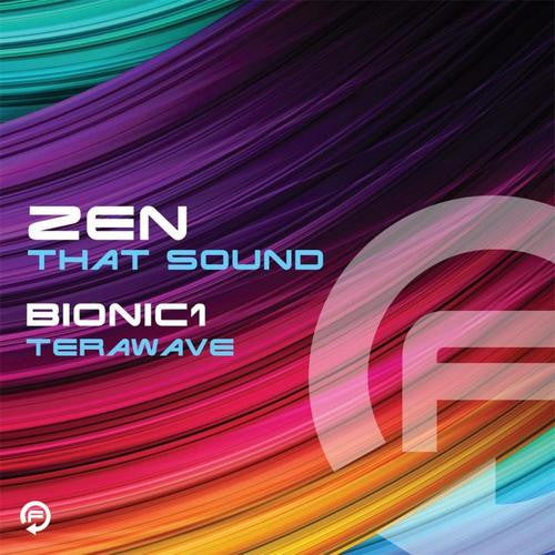 Zen / Bionic1 : That Sound / Terawave (12")
