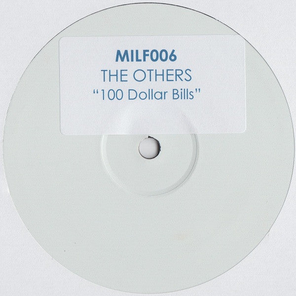 The Others (7) : 100 Dollar Bills (12", S/Sided, W/Lbl)