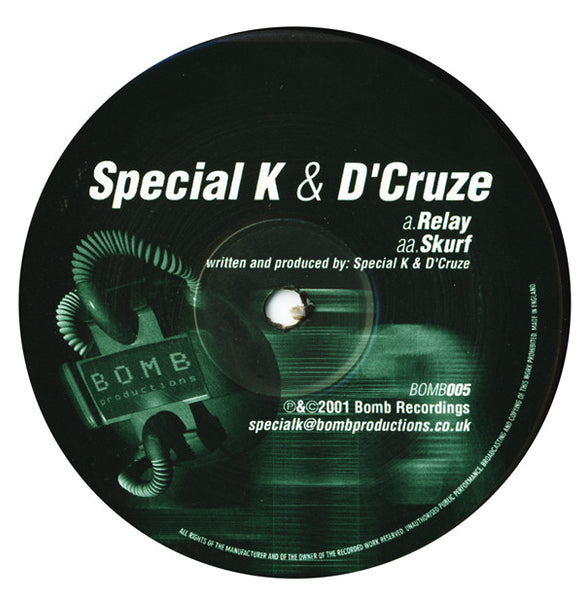 Special K & D'Cruze : Relay / Skurf (12")