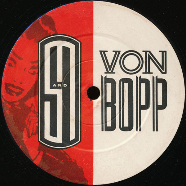 Von Bopp : Shake! Yeah! Uh Huh! (12")