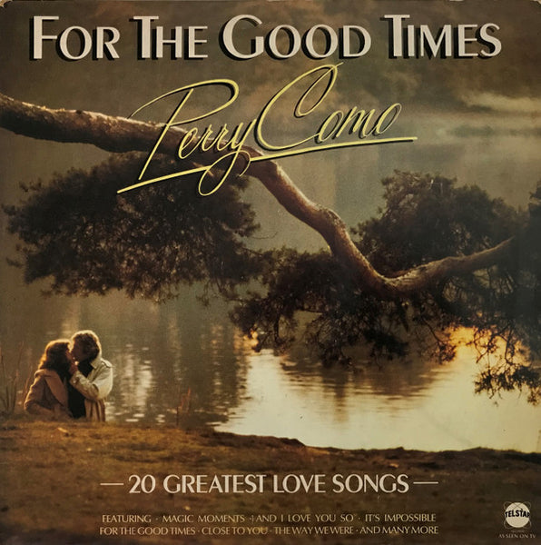 Perry Como : For The Good Times (-20 Greatest Love Songs-) (LP, Album, Comp)