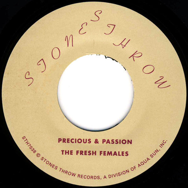 Precious & Passion : The Fresh Females (7", Single)