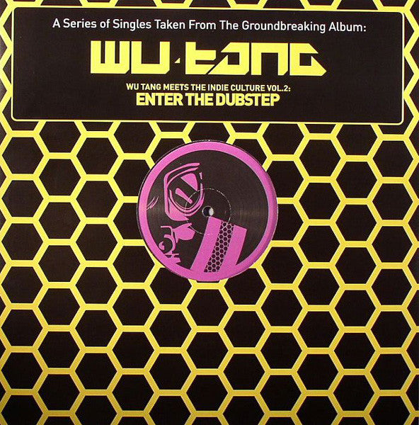 Wu-Tang* : Wu Tang Meets The Indie Culture Vol.2: Enter The Dubstep (12")