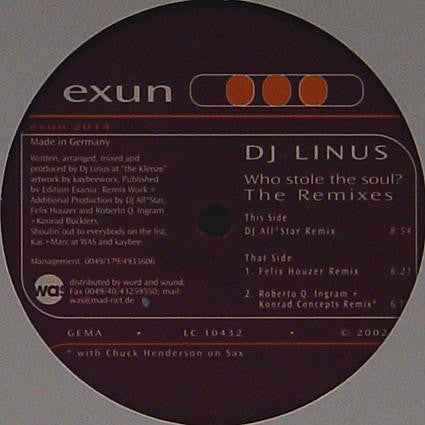 DJ Linus : Who Stole The Soul? - The Remixes (12")