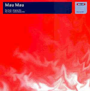 Mau-Mau : The Truth (12")
