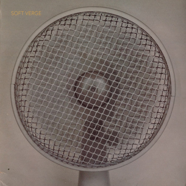 Soft Verge : Soft Verge (LP)