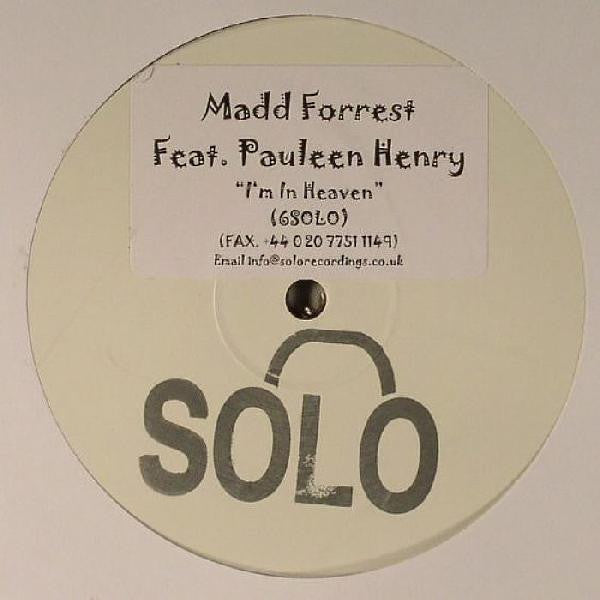 Madd Forrest* Feat. Pauleen Henry* : I'm In Heaven (12", W/Lbl, Sti)