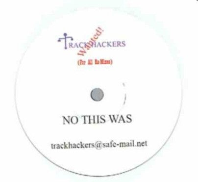 Trackhackers : No This Was (12", S/Sided)
