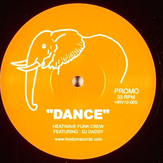 Heatwave Funk Crew Featuring DJ Daddy : Dance (12", S/Sided, Promo)