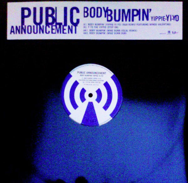 Public Announcement : Body Bumpin' Yippie-Yi-Yo (12", Promo)
