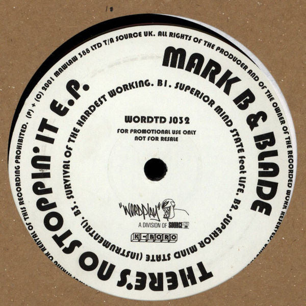 Mark B & Blade : There's No Stoppin' It E.P. (12", EP, Promo)