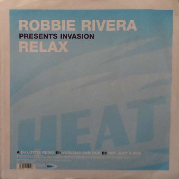 Robbie Rivera Presents Invasion (2) : Relax (12")