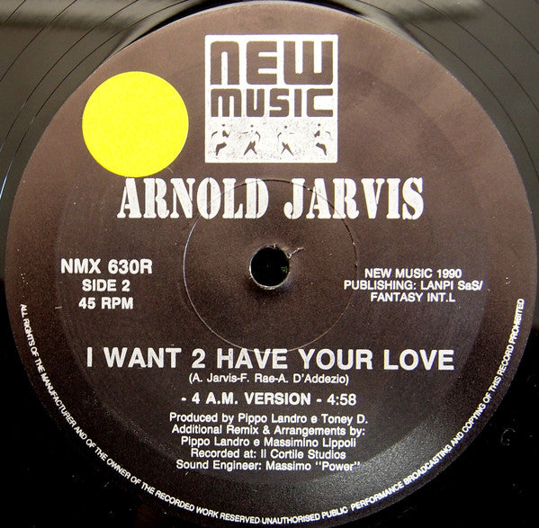 Arnold Jarvis : I Want 2 Have Your Love (Happy Remix) (12")