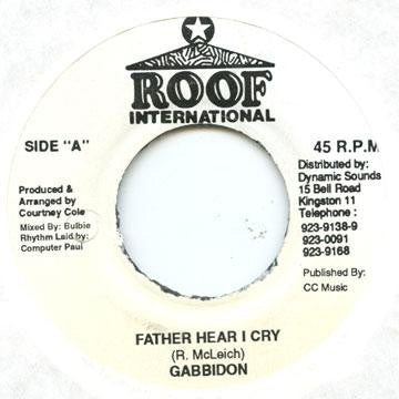 Gabbidon* : Father Hear I Cry (7")
