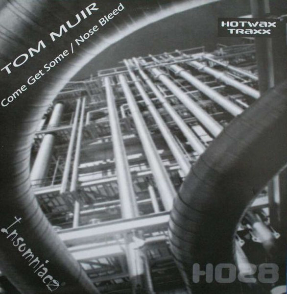 Tom Muir : Come Get Some / Nose Bleed (12")