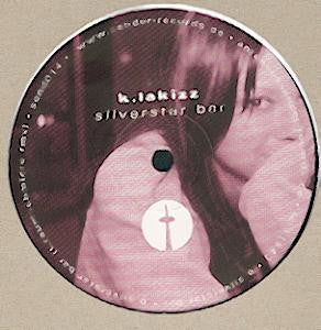 K. Lakizz : Silverstar Bar (12")