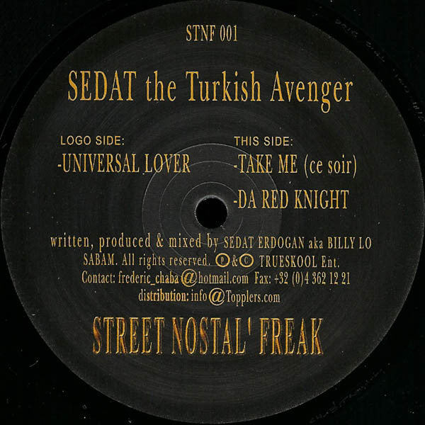Sedat The Turkish Avenger : Universal Lover / Take Me (Ce Soir) / Da Red Knight (12")