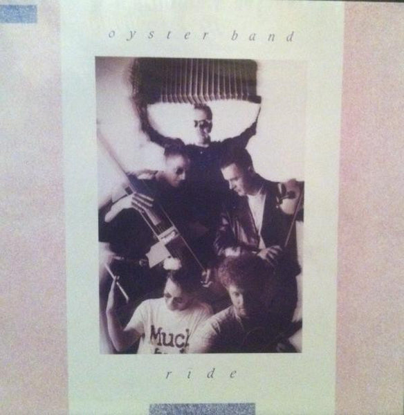 Oyster Band* : Ride (LP, Album)