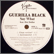Guerilla Black feat. Hot Dollar : Say What (12", Promo)