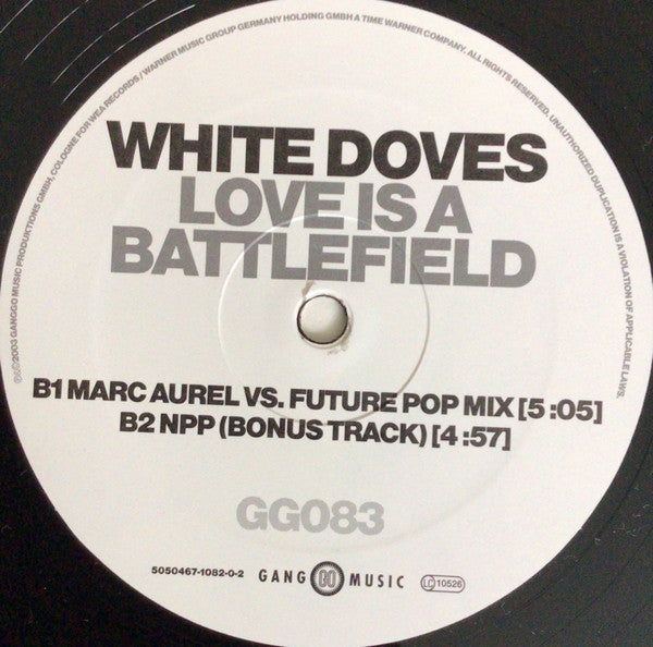 White Doves : Love Is A Battlefield (12")