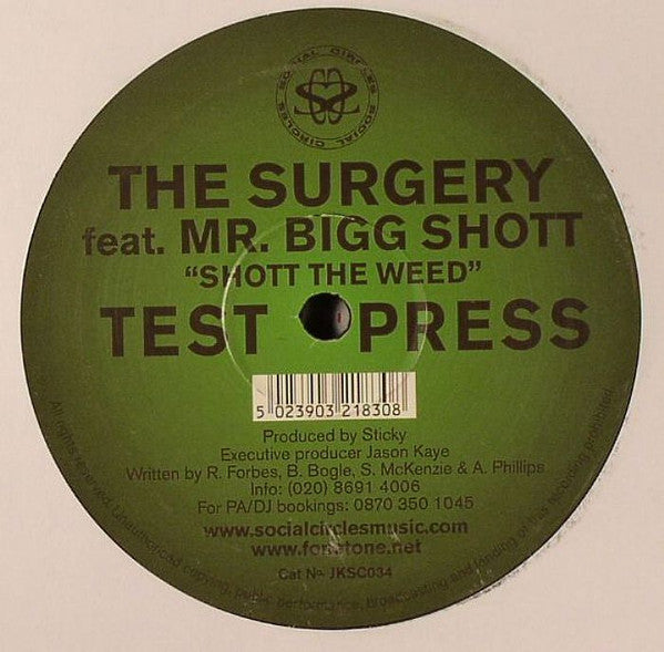 The Surgery Feat. Mr. Bigg Shott* : Shott The Weed (12", S/Sided, TP)