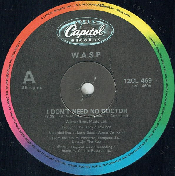 W.A.S.P. : I Don't Need No Doctor (12", Single, Pos)